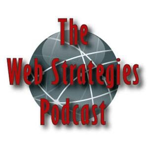 The Web Strategies Podcast